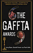 The Gaffta Awards - Ryan, Larry, and Power, Gareth, and Little, Paul