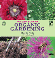 The Gaia Book of Organic Gardening