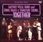 The Gaither Vocal Band and Ernie Haase & Signature Sound: Together [Jewel Case]