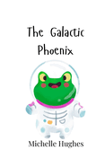 The Galactic Phoenix