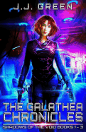 The Galathea Chronicles: Shadows of the Void Books 1 - 3