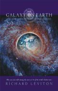 The Galaxy on Earth: A Traveler's Guide to the Planet's Visionary Geography