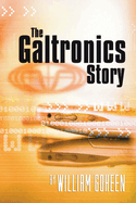 The Galtronics Story