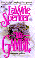 The Gamble - Spencer, LaVyrle