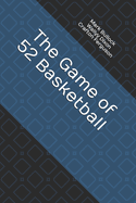 The Game of 52 Basketball