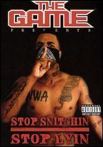 The Game: Stop Snitchin, Stop Lyin [Uncensored Version]