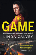 The Game: 'The most authentic new voice in crime fiction' Martina Cole