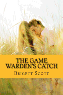 The Game Warden's Catch: A Boudreaux and Thibodaux Fairytale