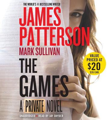 The Games - Patterson, James, and Sullivan, Mark, and Snyder, Jay (Read by)