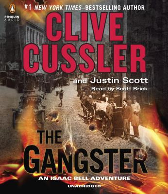 The Gangster - Cussler, Clive, and Scott, Justin, and Brick, Scott (Read by)