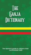 The Ganja Dictionary