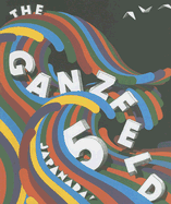 The Ganzfeld 5: Japanada!