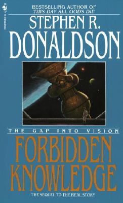 The gap into vision : forbidden knowledge - Donaldson, Stephen R., and Youll, Steve