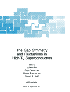 The Gap Symmetry and Fluctuations in High-Tc Superconductors - Bok, Julien (Editor), and Deutscher, Guy (Editor), and Pavuna, Davor (Editor)