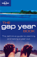 The Gap Year Book - Bindloss, Joseph, and Hindle, Charlotte, and Fletcher, Matt