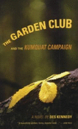 The Garden Club - Kennedy, Des