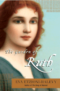 The Garden of Ruth - Etzioni-Halevy, Eva