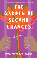 The Garden of Second Chances