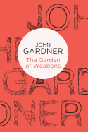 The garden of weapons