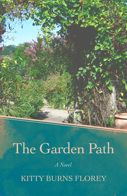 The Garden Path - Florey, Kitty Burns