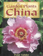 The Garden Plants of China