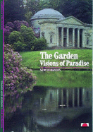 The Garden: Visions of Paradise