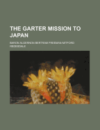 The Garter Mission to Japan