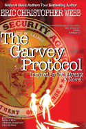 The Garvey Protocol: Inspired By True Events