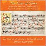 The Gate of Glory: Music from the Eton Choirbook, Vol. 5