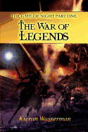 The Gate of Night Part One: The War of Legends