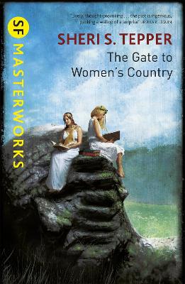 The Gate to Women's Country - Tepper, Sheri S.