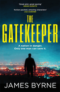 The Gatekeeper: 'Great plot, great pacing' GREGG HURWITZ