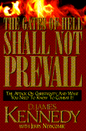 The Gates of Hell Shall Not Prevail - Kennedy, D James, Dr., PH.D., and Newcombe, Jerry
