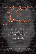 The Gates of Janus: An Analysis of Serial Murder by England's Most Hated Criminal