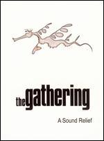 The Gathering: A Sound Relief