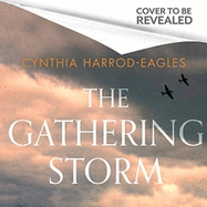 The Gathering Storm: the brand-new Morland Dynasty novel in the beloved historical series