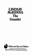 The Gauntlet - McKenna, Lindsay, and Pappano, Marilyn