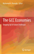 The Gcc Economies: Stepping Up to Future Challenges