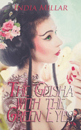 The Geisha with the Green Eyes