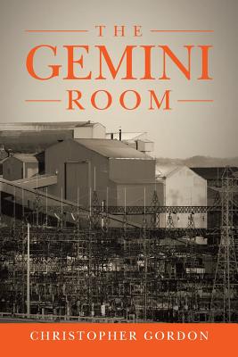 The Gemini Room - Gordon, Christopher, RN, PhD