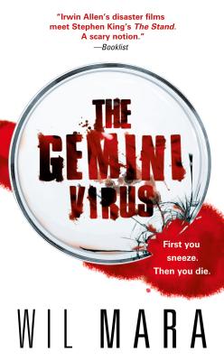 The Gemini Virus - Mara, Wil