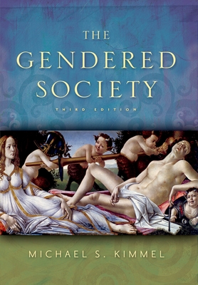 The Gendered Society - Kimmel, Michael S