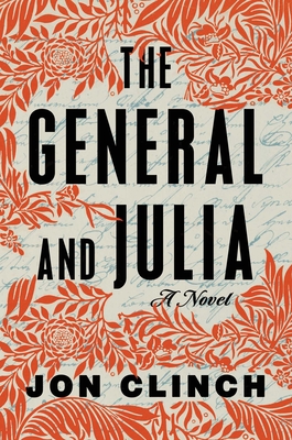 The General and Julia - Clinch, Jon