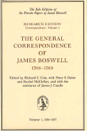 The General Correspondence of James Boswell, 1766-1769: Volume 1: 1766-1767 Volume 5