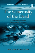 The Generosity of the Dead: A Sociology of Organ Procurement in France