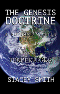 The Genesis Doctrine: A Futurism Novella
