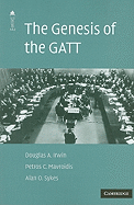 The Genesis of the GATT