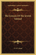 The Genesis of the Jewish Talmud