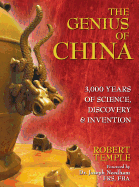 The Genius of China: 3,000 Years of Science, Discovery and Invention