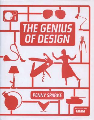 The Genius of Design - Sparke, Penny